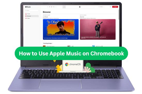 use apple music for chromebook