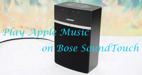 apple music on bose soundtouch