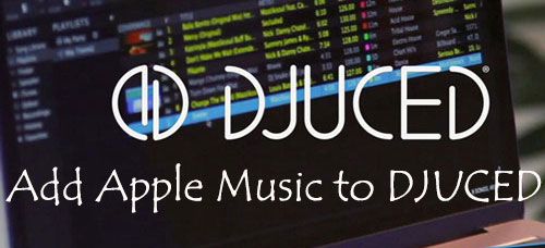 djuced apple music