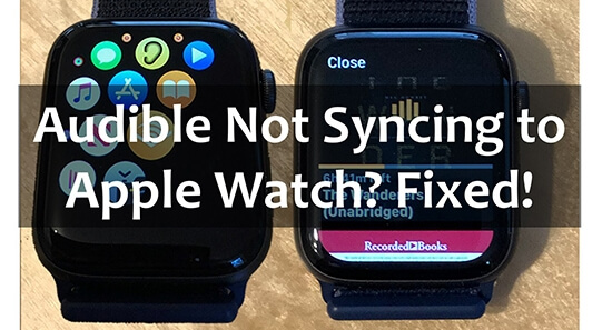 apple watch audible not syncing