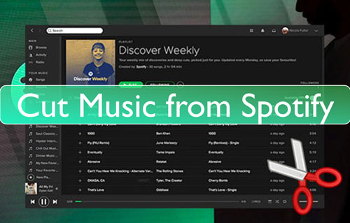 cut songs on spotify