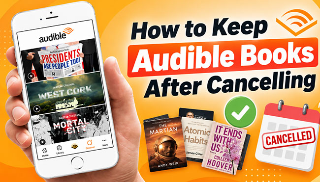 keep audible books after cancelling