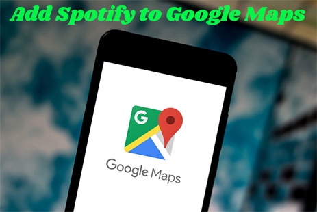 play spotify in google maps