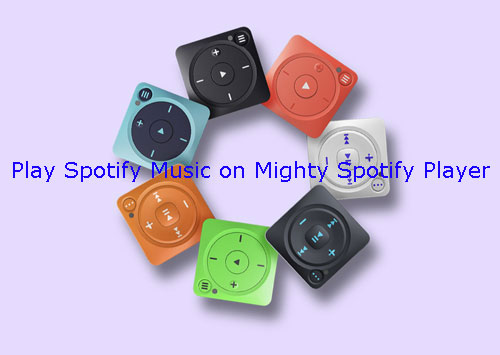 spotify on mighty