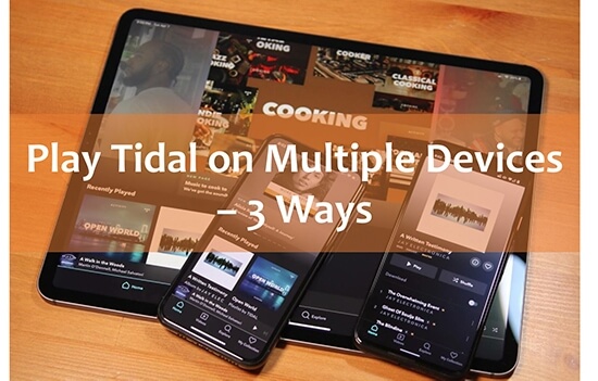 tidal on multiple devices