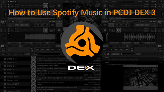 use spotify with pcdj dex